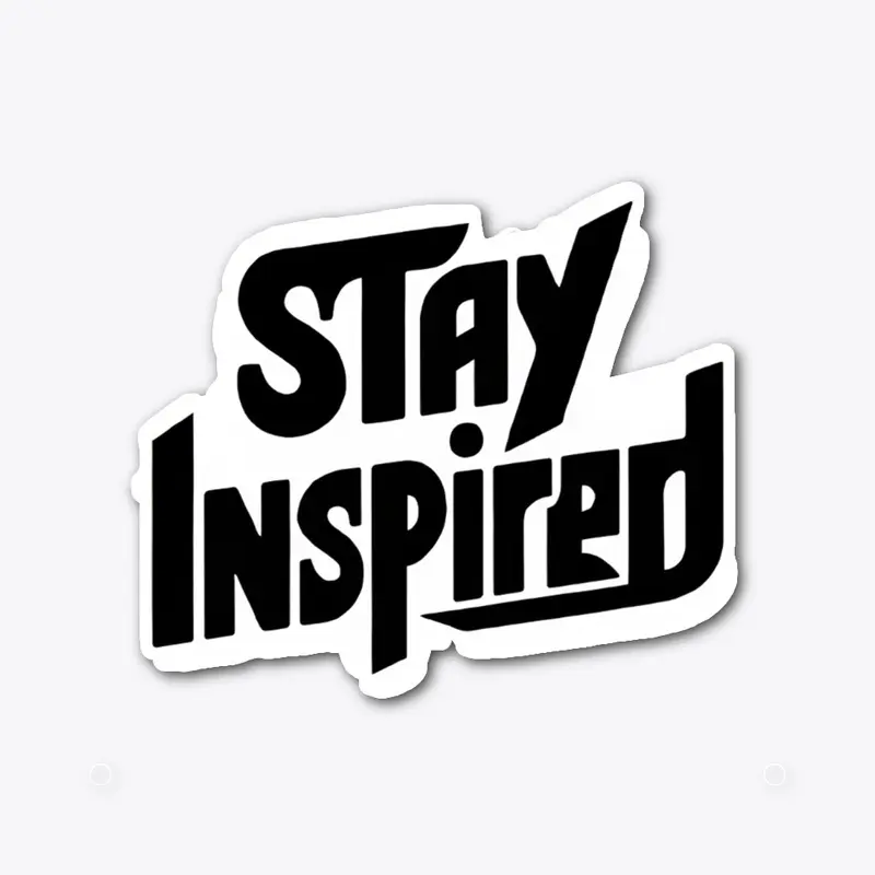 Stay Inspired T-Shirt